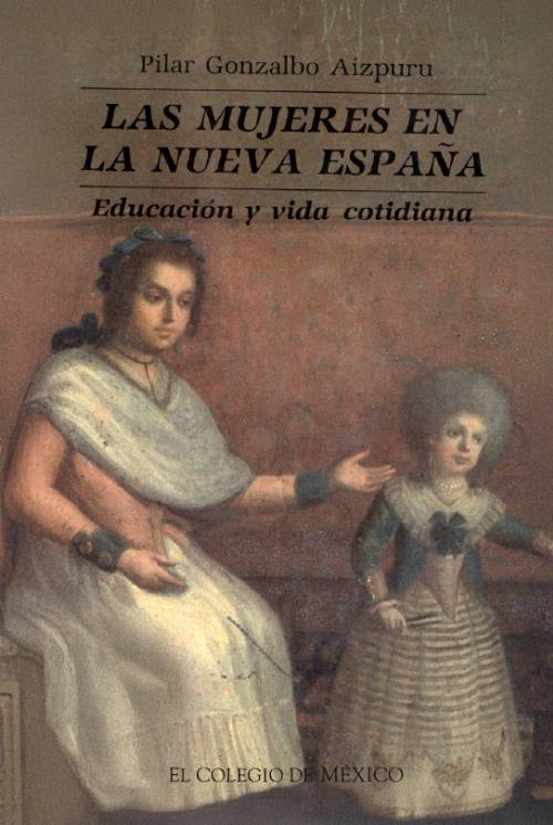 Las mujeres en la Nueva España
