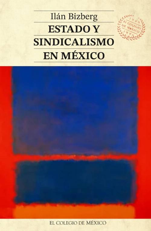 Estado y sindicalismo en México
