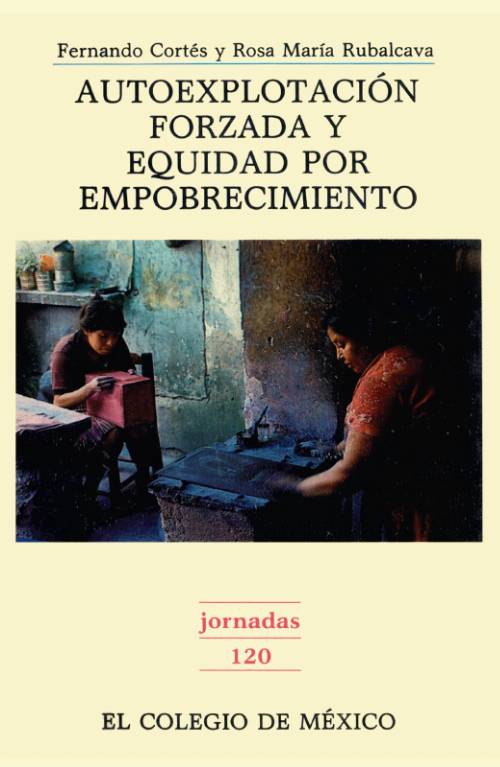 Autoexplotación forzada y equidad por empobrecimiento