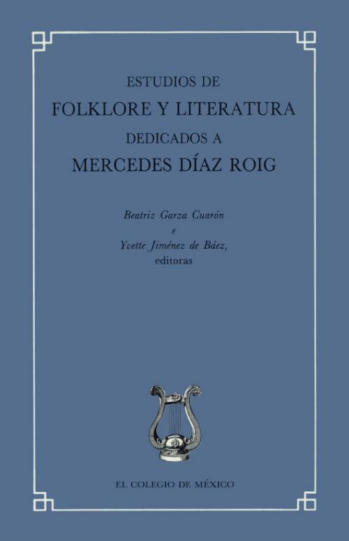 Estudios de folklore y literatura dedicados a Mercedes Díaz Roig