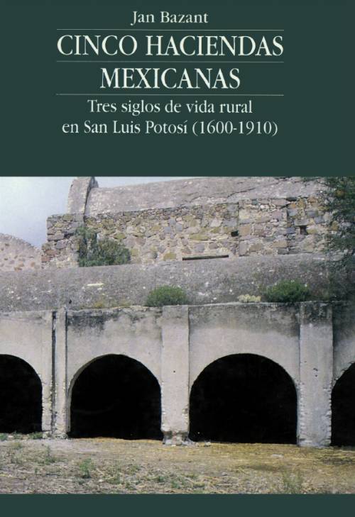 Cinco haciendas mexicanas