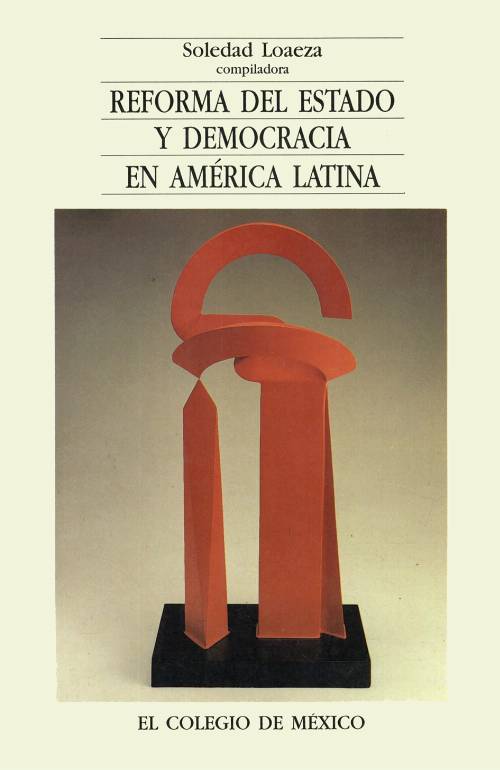 Reforma del Estado y democracia en América Latina