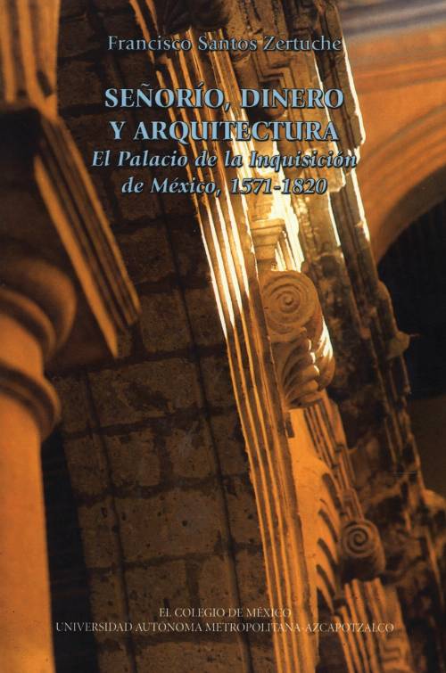 Señorío, dinero y arquitectura