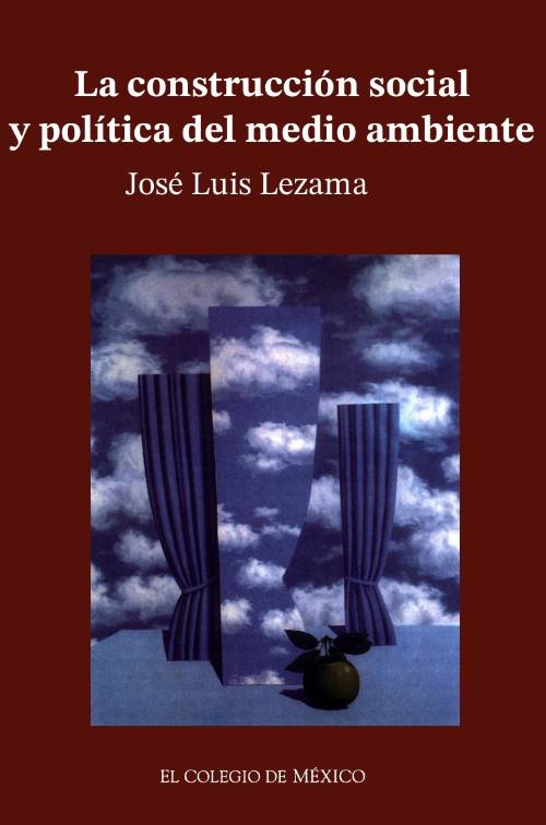 La construcción social y política del medio ambiente