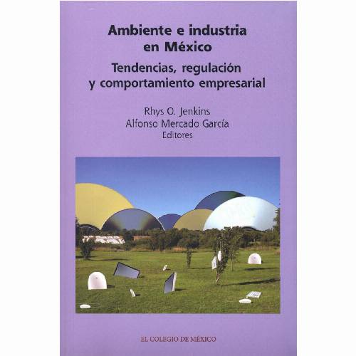 Ambiente e industria en México.