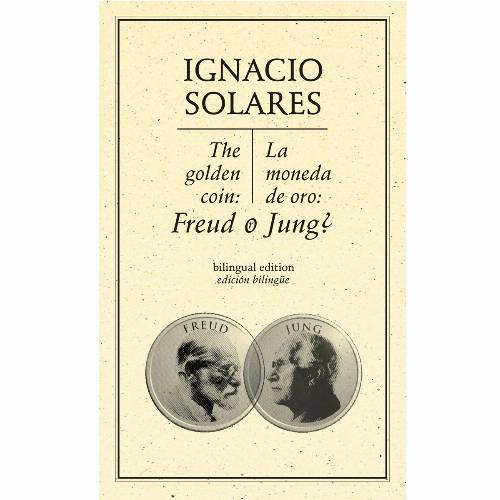 La moneda de oro ¿ Freud ó Jung?