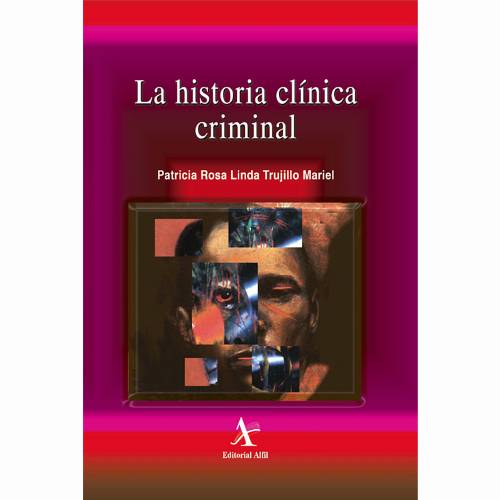 La historia clínica criminal