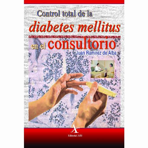 Control total de la diabetes mellitus en el consultorio