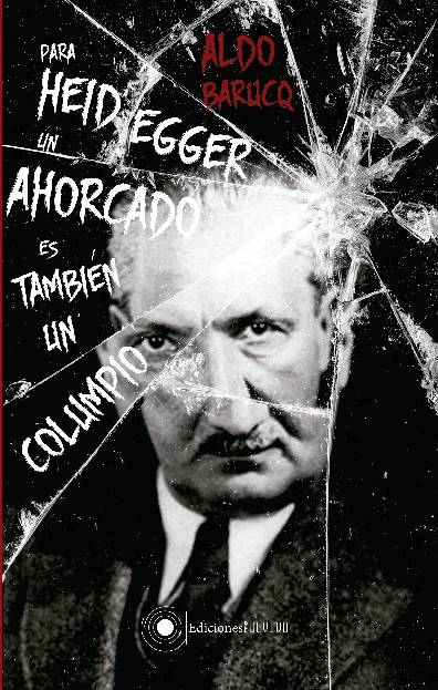 Para Heidegger un ahorcado también es un columpio