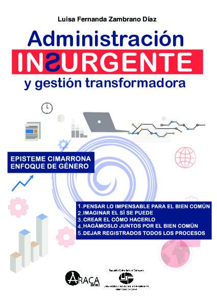 Administración insurgente y gestión transformadora