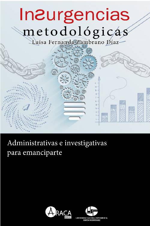 INSURGENCIAS METODOLÓGICAS, ADMINISTRATIVAS E INVESTIGATIVAS PARA EMANCIPARTE