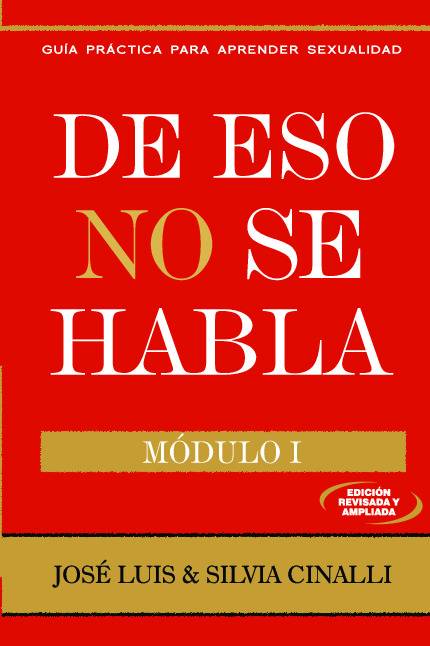 DE ESO NO SE HABLA I – REVISADA Y AMPLIADA –