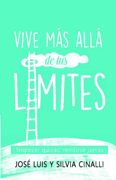 VIVE MAS ALLA DE TUS LIMITES