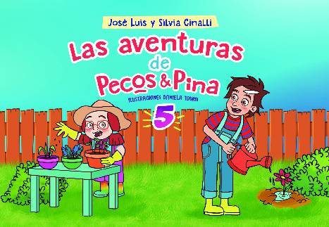 LAS AVENTURAS DE PECOS Y PINA 5