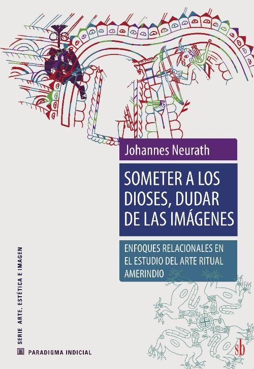 Someter a los dioses, dudar de las imágenes