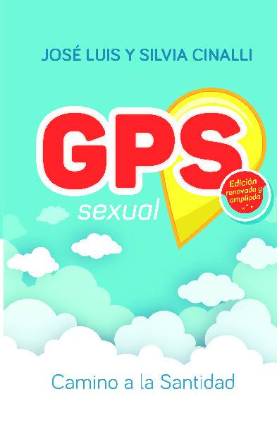 GPS SEXUAL CAMINO A LA SANTIDAD