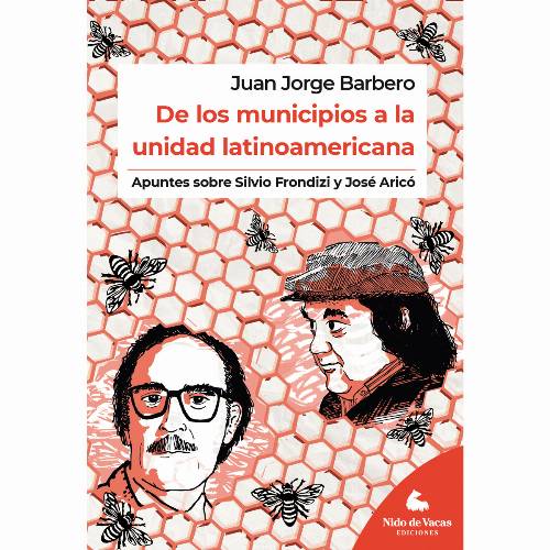 De los municipios a la unidad latinoamericana