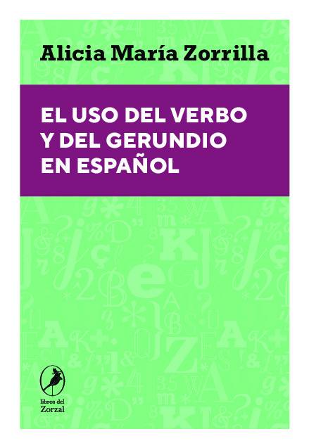 El uso del verbo y del gerundio en español