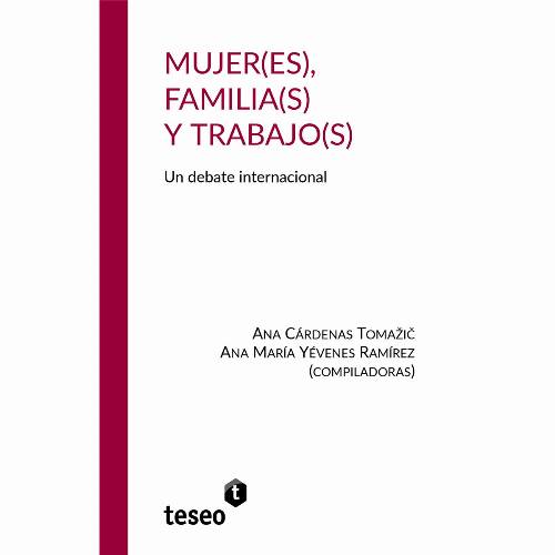 Mujer(es), familia(s) y trabajo(s)