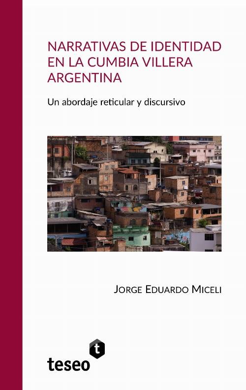 Narrativas de identidad en la cumbia villera argentina