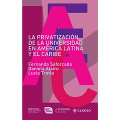 La privatización de la universidad en América Latina y El Caribe