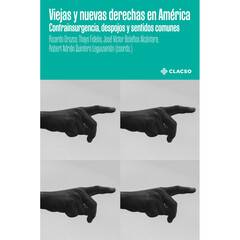 Viejas y nuevas derechas en América