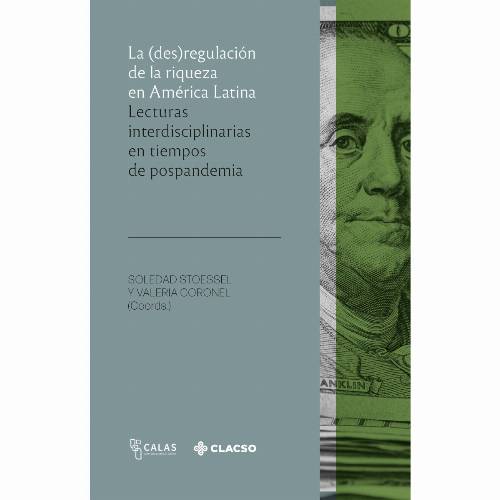 La (des)regulación de la riqueza en América Latina