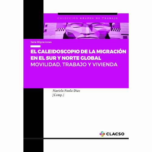 El caleidoscopio de la migración en el Sur y Norte Global