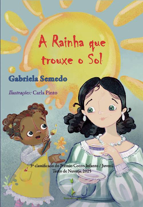 A Rainha que trouxe o sol