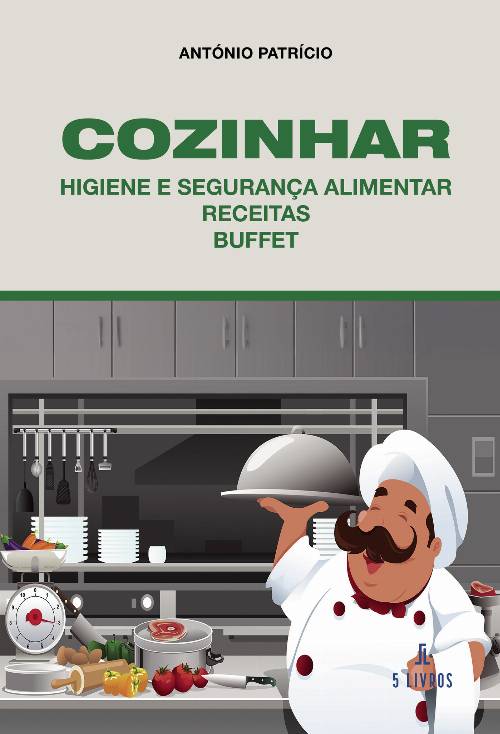 Cozinhar Higiene e Segurança Alimentar Receitas Buffet