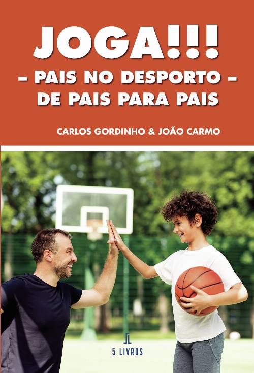 Joga!!! Pais no desporto De pais para pais