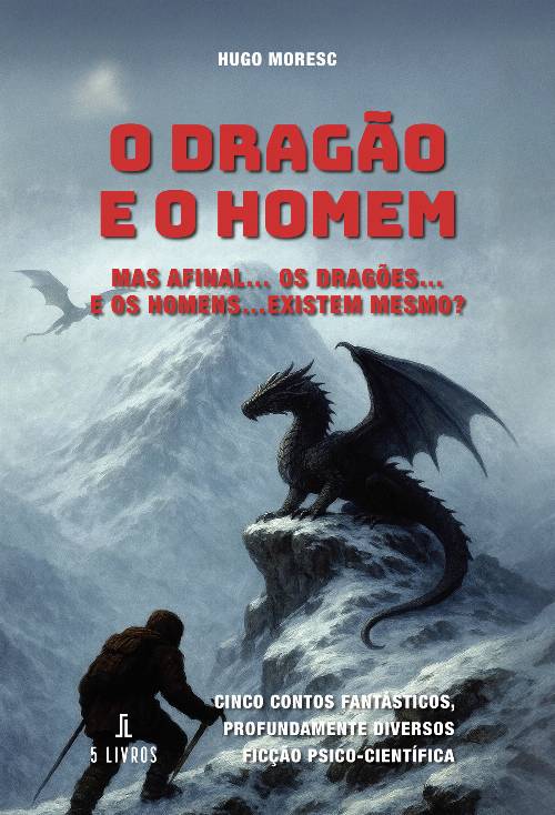 O DragUcirc;ão e o Homem