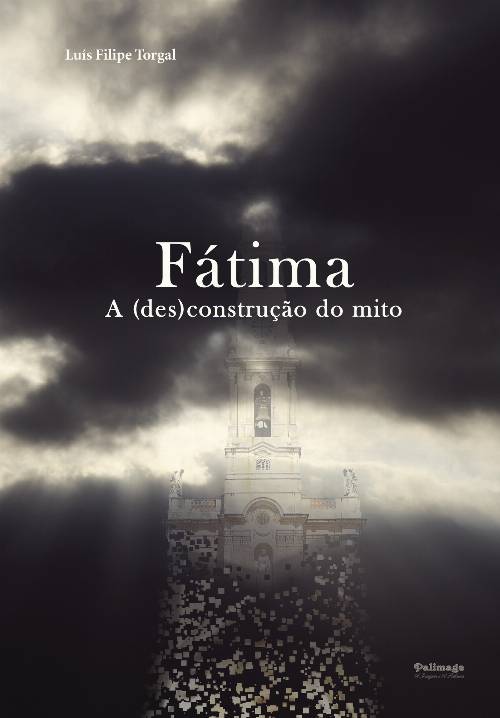 Fátima. A (des)construção do mito