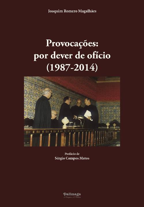 ProvocaUcirc;çUcirc;ões: por dever de ofício (1987-2014)