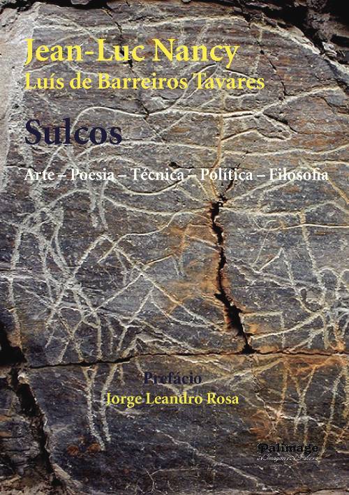 Sulcos | Arte – Poesia – Técnica – Política – Filosofia