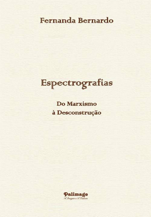 Espectrografias Do Marxismo a DesconstrucçaÉo