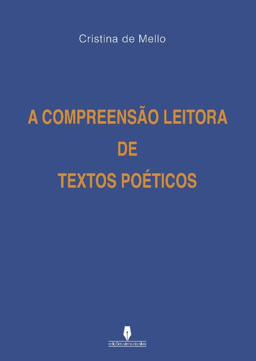 A COMPREENSÉO LEITORA DE TEXTOS POÉTICOS