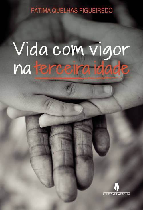 VIDA COM VIGOR NA TERCEIRA IDADE