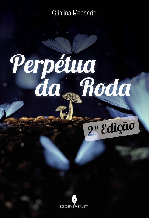 PERPÉTUA DA RODA, 2ª ed