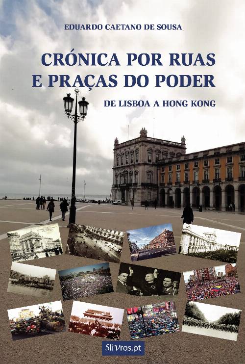 Crónica por ruas e praças do poder