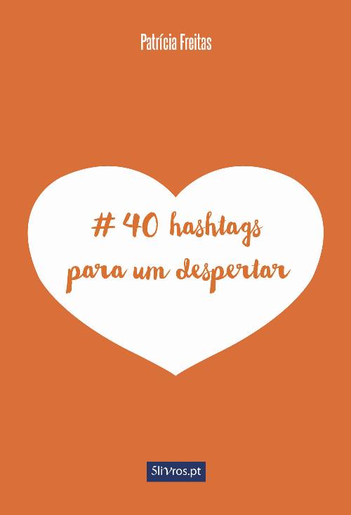 # 40 hashtags para um despertar
