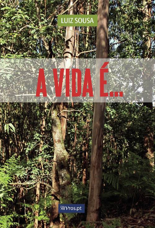A Vida é