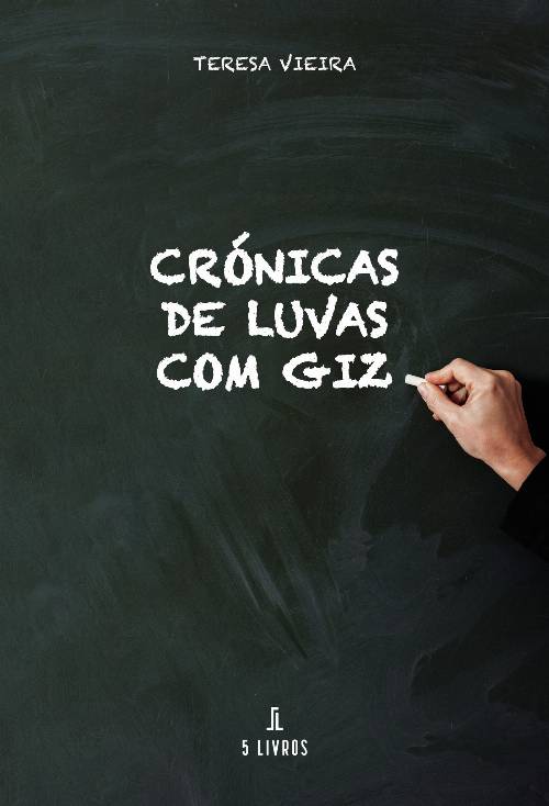 Crónicas de luvas com giz