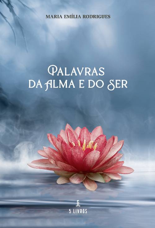 Palavras da Alma e do Ser