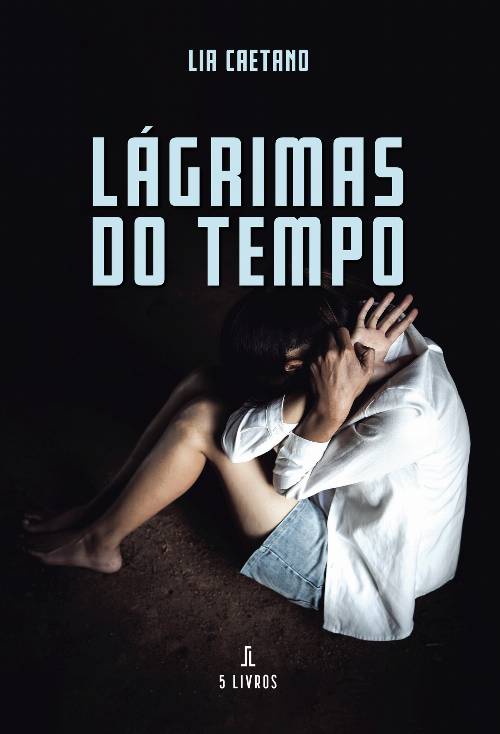 Lágrimas do Tempo Lia Caetano