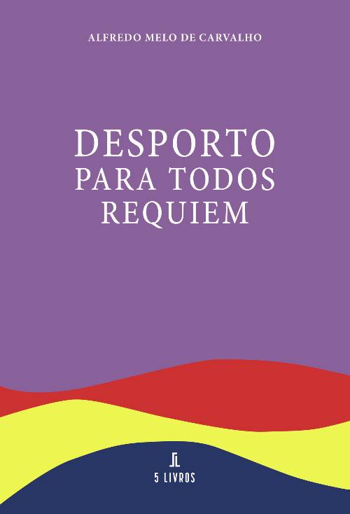 Desporto Para Todos Requiem