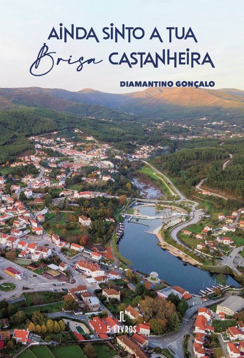 Ainda sinto a tua brisa Castanheira