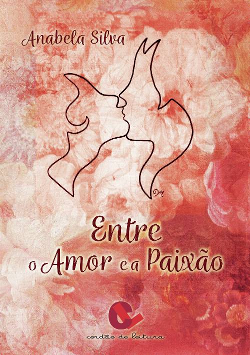 Entre o Amor e a PaixUcirc;ão