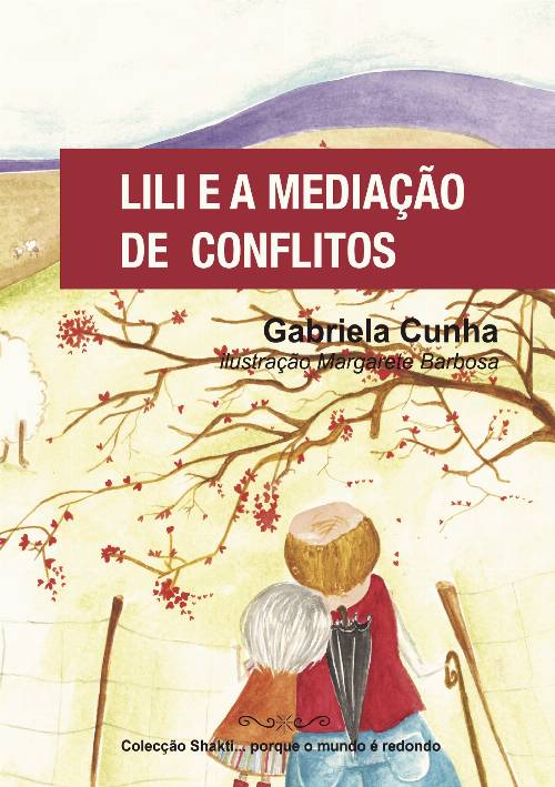 Lili e a MediaUcirc;çUcirc;ão de Conflitos