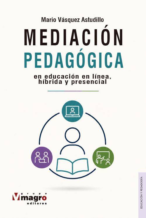 Mediación Pedagógica en educación en línea, híbrida y presencial